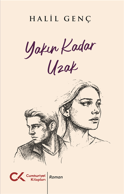 Yakın Kadar Uzak