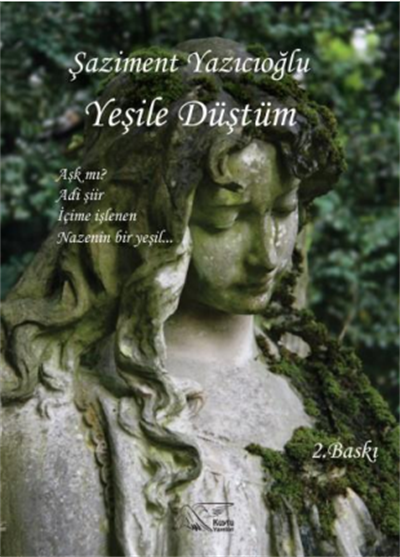 Yeşile Düştüm