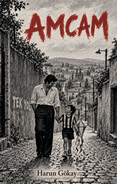 Amcam , Harun Gökay , Yertinç Kültür , 9786259140544 ,