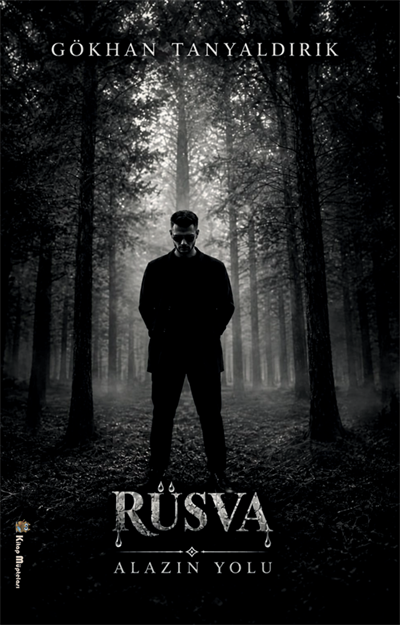 Rüsva , Gökhan Tanyaldırık , Kitap Müptelası Yayınları , 9786256225411 ,