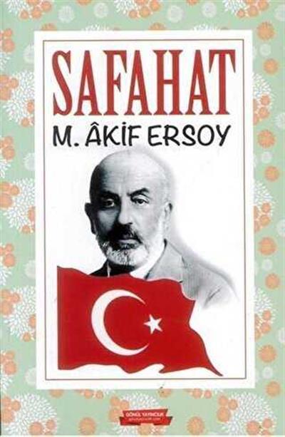 Safahat , Mehmet Akif Ersoy , Gönül Yayıncılık , 9786057614421 ,