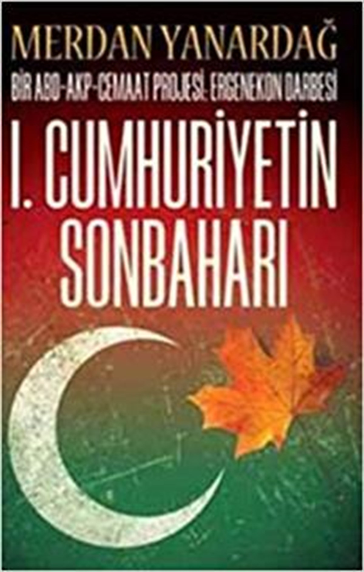 1. Cumhuriyetin Sonbaharı