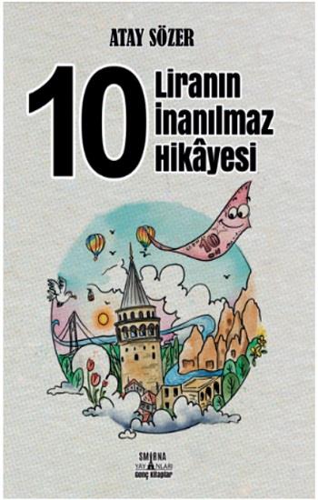 10 Liranın İnanılmaz Hikayesi