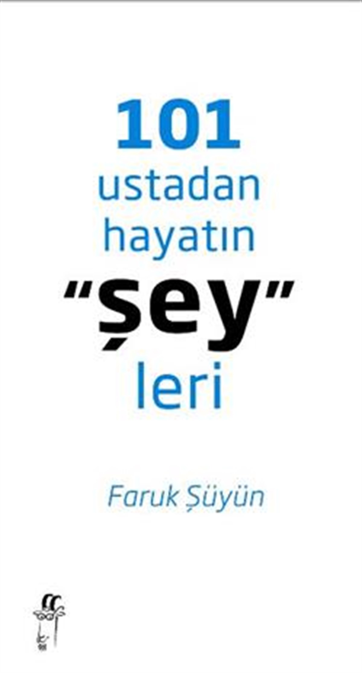 101 Ustadan Hayatın 