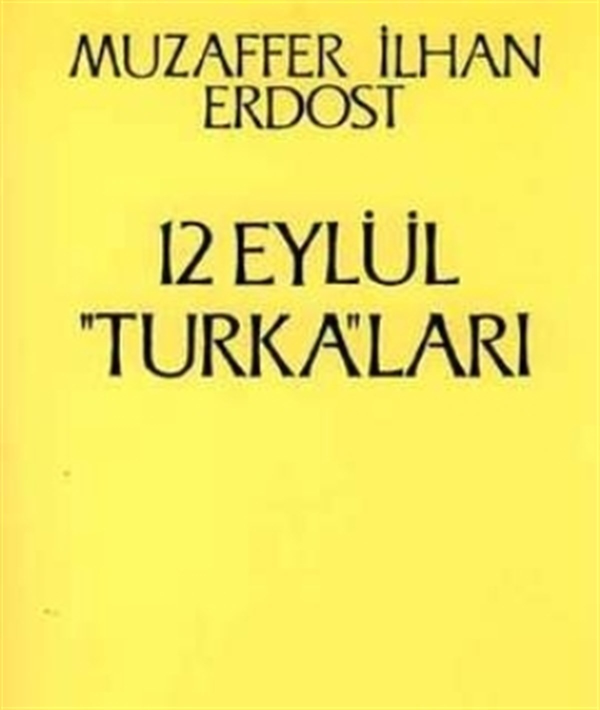 12 Eylül Turka’ları