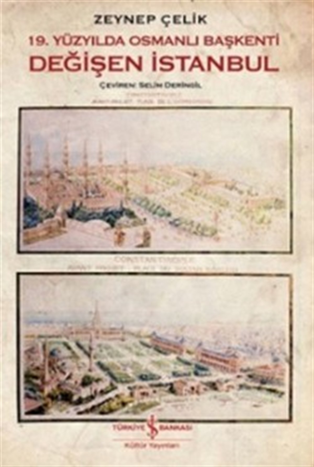19. Yüzyılda Osmanlı Başkenti Değişen İstanbul