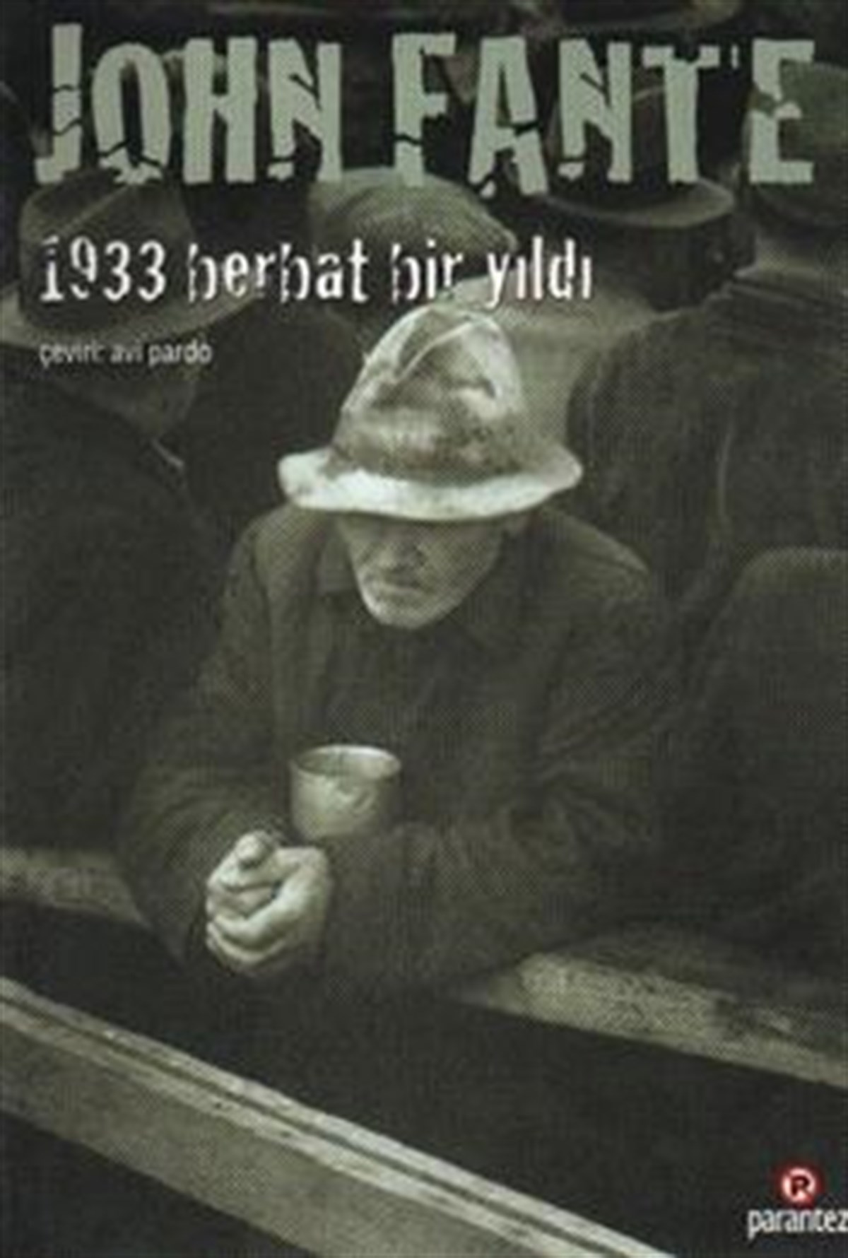 1933 Berbat Bir Yıldı