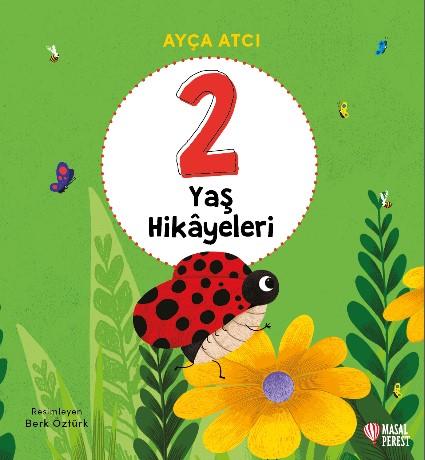 2 Yaş Hikayeleri (Ciltli)