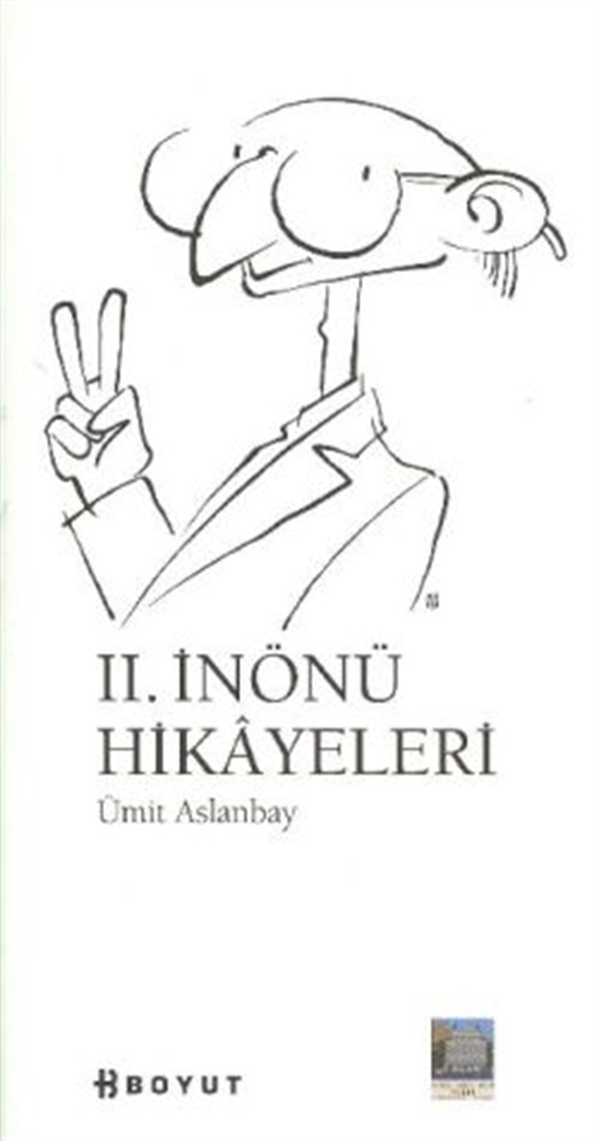 2. İnönü Hikayeleri