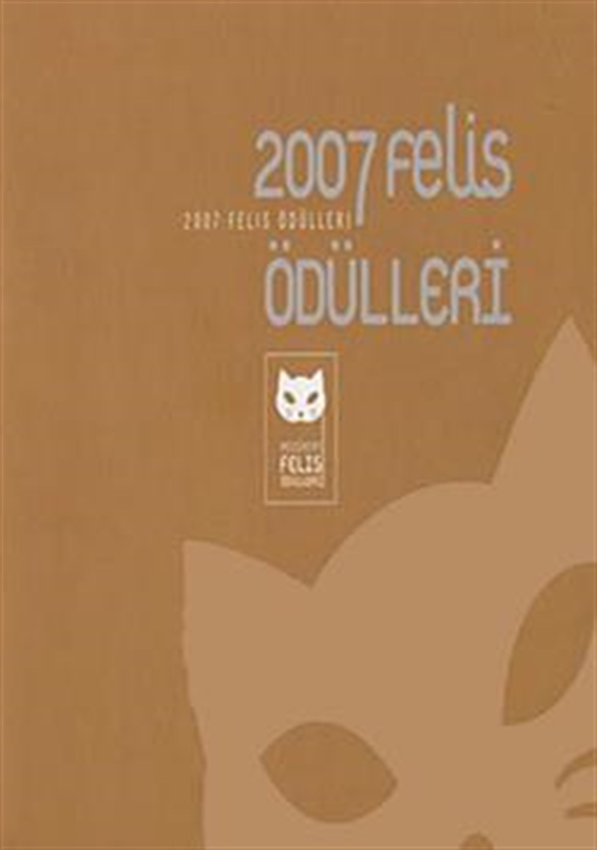 2007 Felis Ödülleri