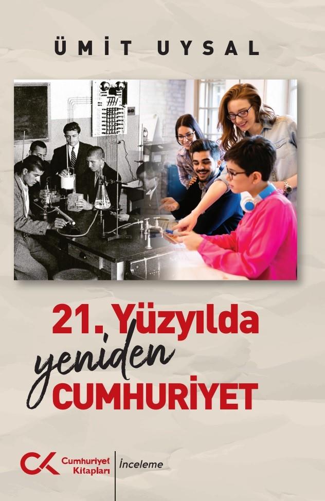 21. Yüzyılda Yeniden Cumhuriyet