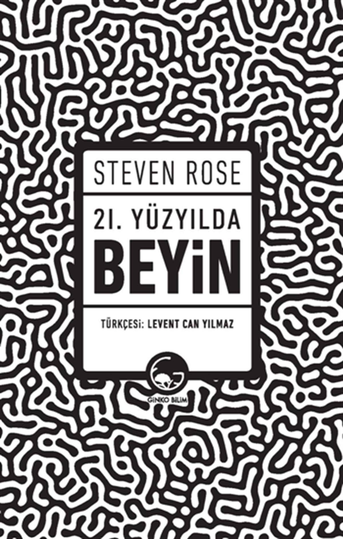 21.Yüzyılda Beyin