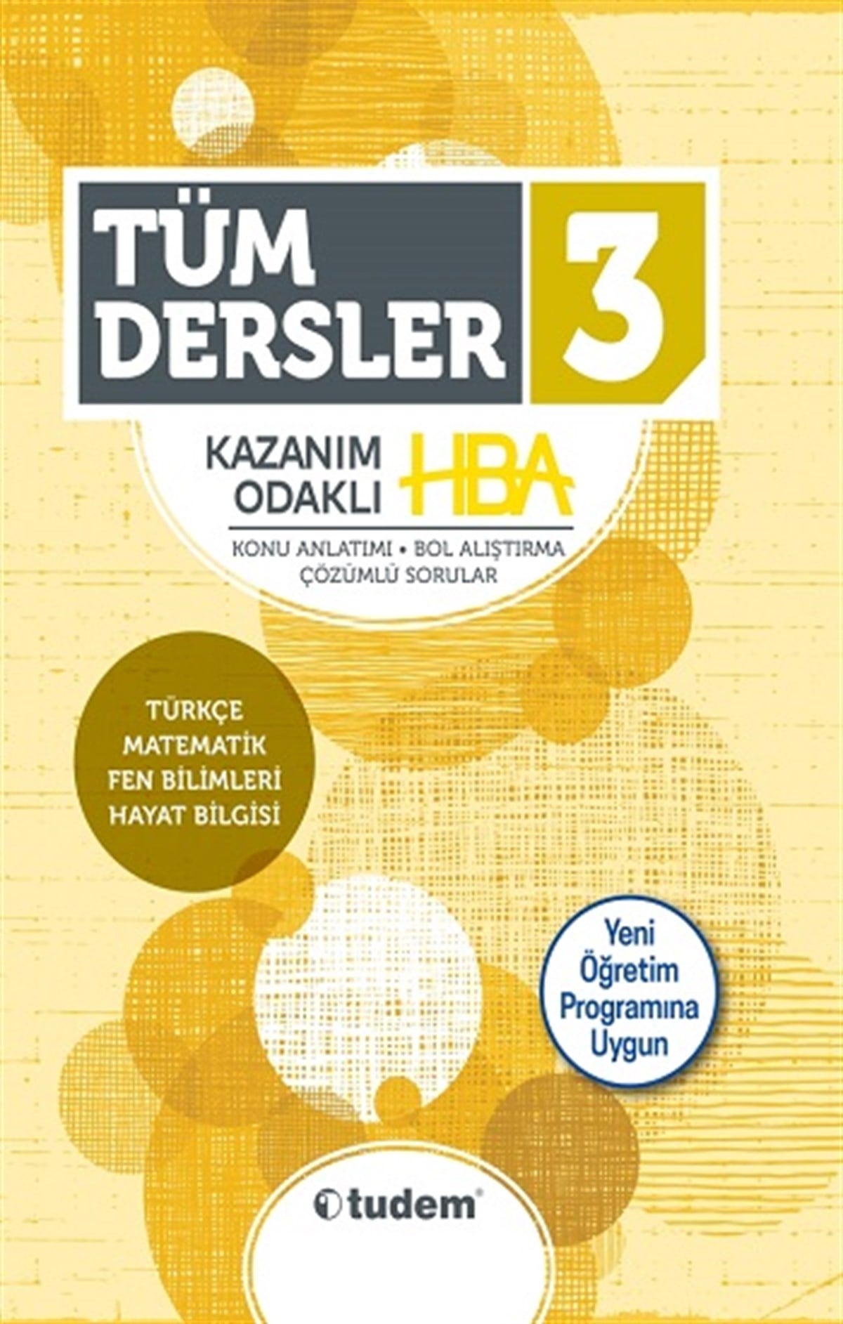 3.Sınıf Tüm Dersler Kazanım Odaklı HBA
