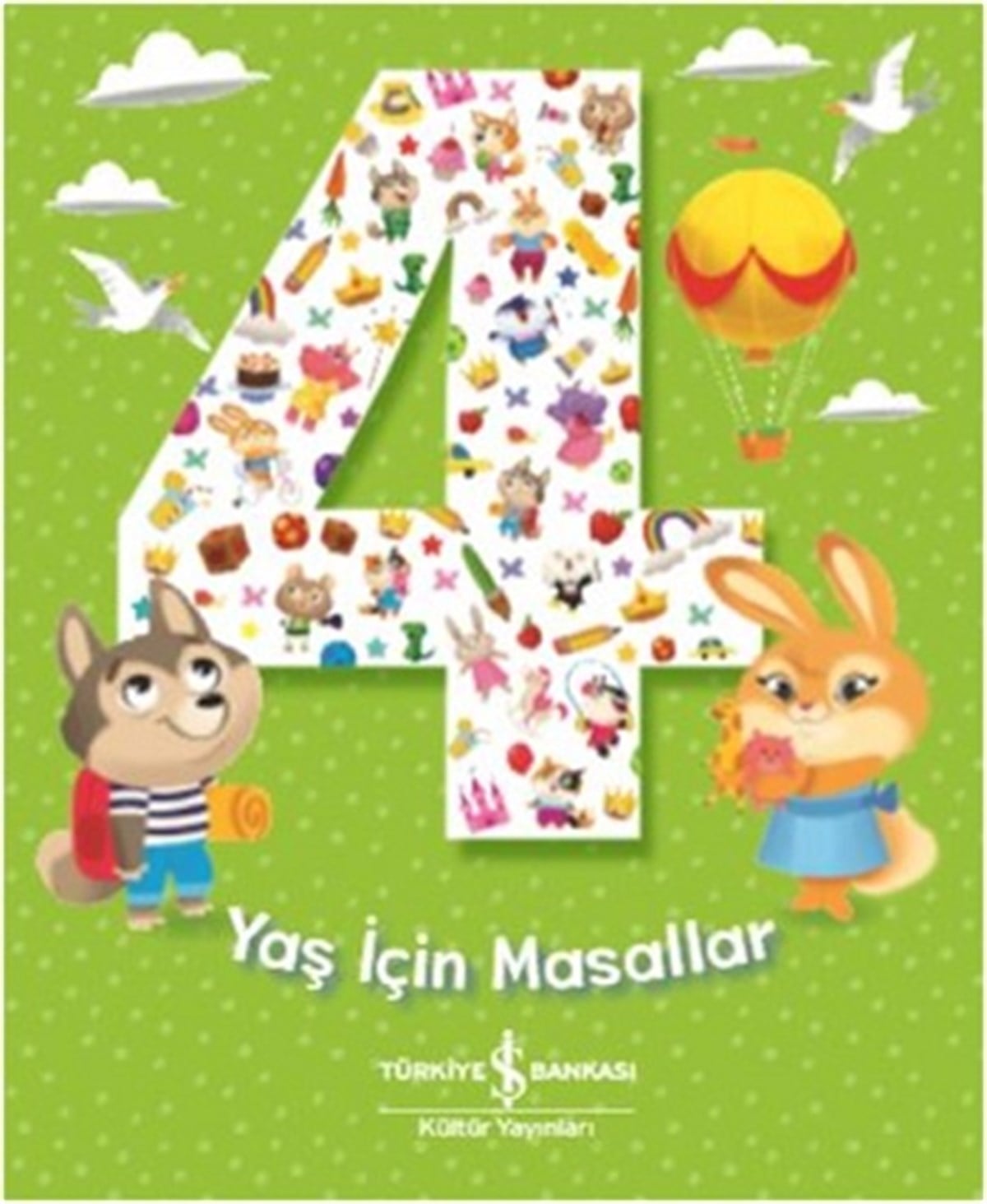 4 Yaş İçin Masallar (Ciltli)