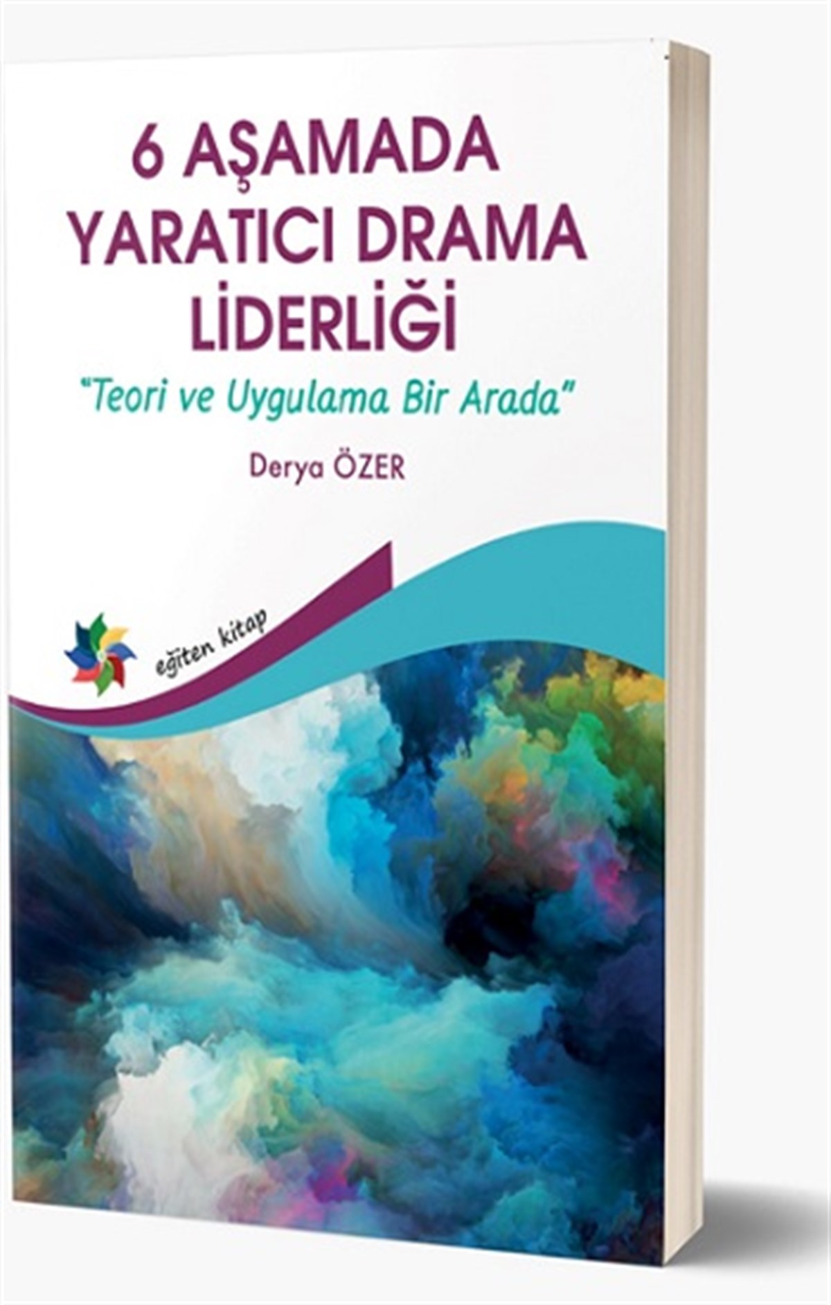 6 Aşamada Yaratıcı Drama Liderliği