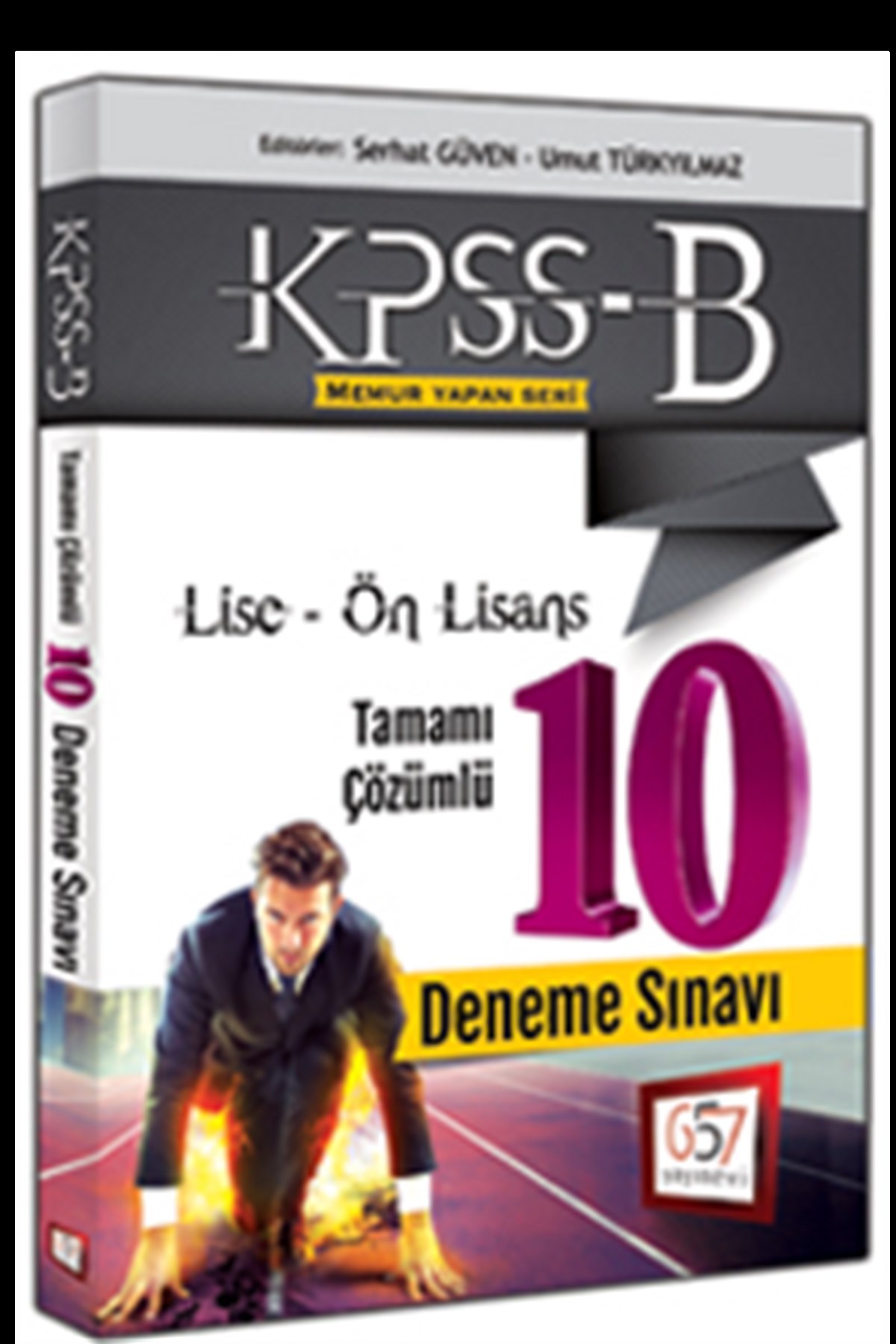 657 Yayınları KPSS-B Lise Ön Lisans Tamamı Çözümlü 10 Deneme Sınavı 2016