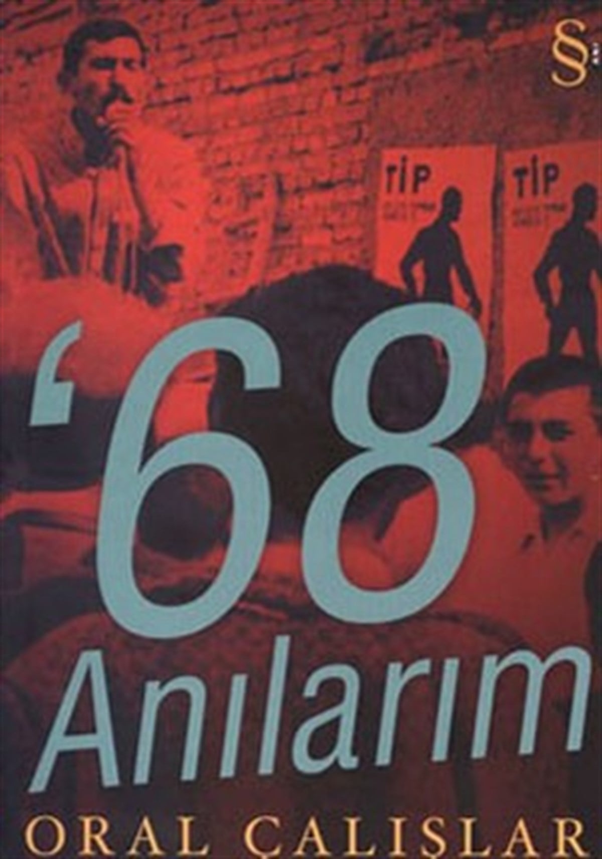 ’68 Anılarım