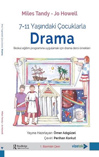 7-11 Yaşındaki Çocuklarla Drama