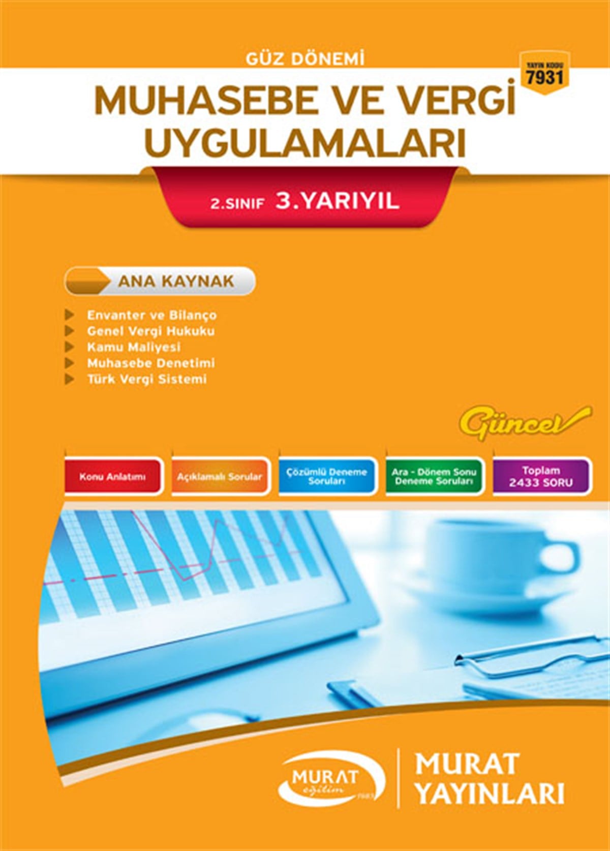 7931 - Muhasebe ve Vergi Uygulamaları 2. Sınıf 3. Yarıyıl