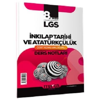 8. Sınıf LGS İnkılap Tarihi ve Atatürkçülük Özet Konu Anlatımlı Ders Notları