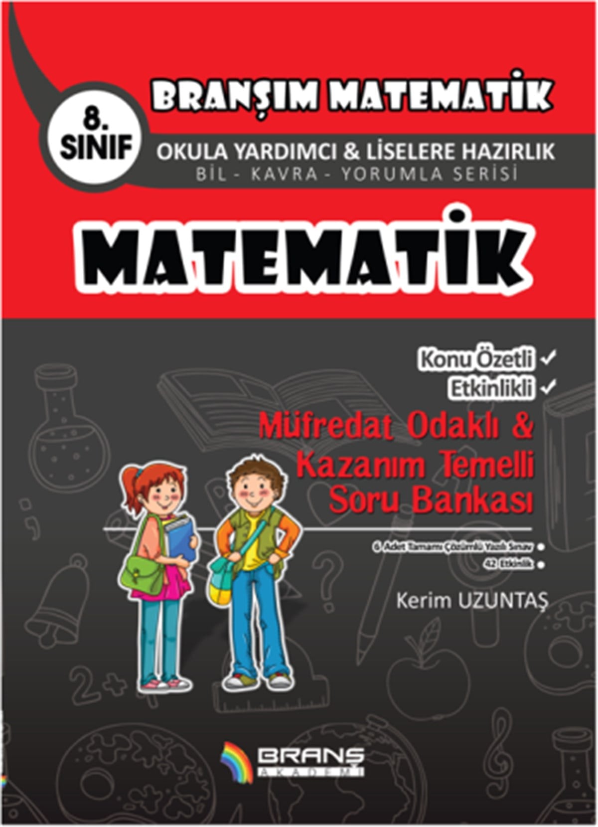 8. Sınıf Matematik Konu Özetli Etkinlikli Müfredat Odaklı & Kazanım Temelli Soru Bankası