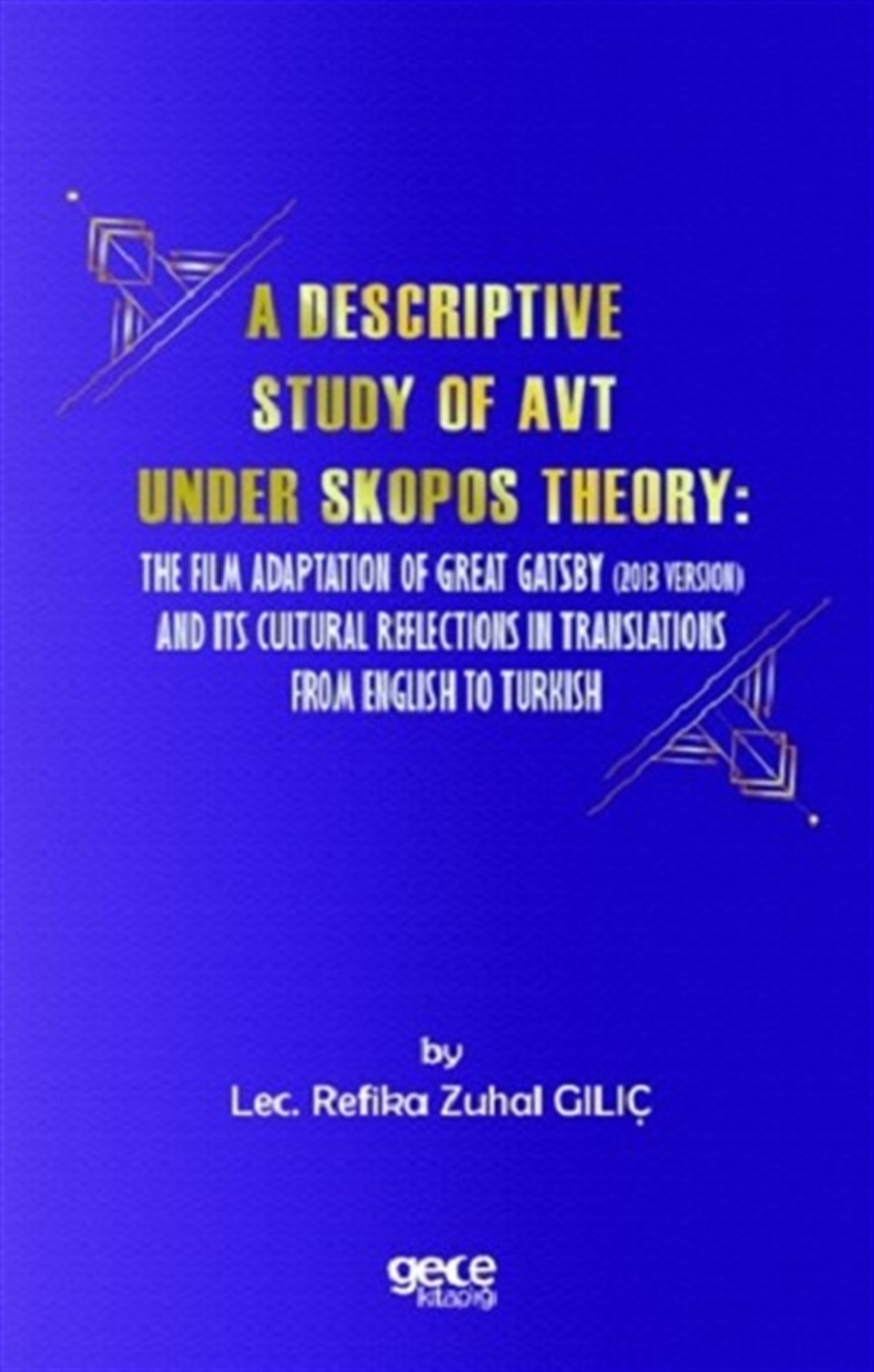 A Descriptive Study of Avt Under Skopos Theory