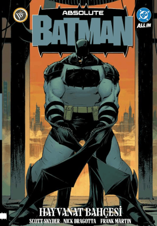 Absolute Batman Cilt 1 - Hayvanat Bahçesi