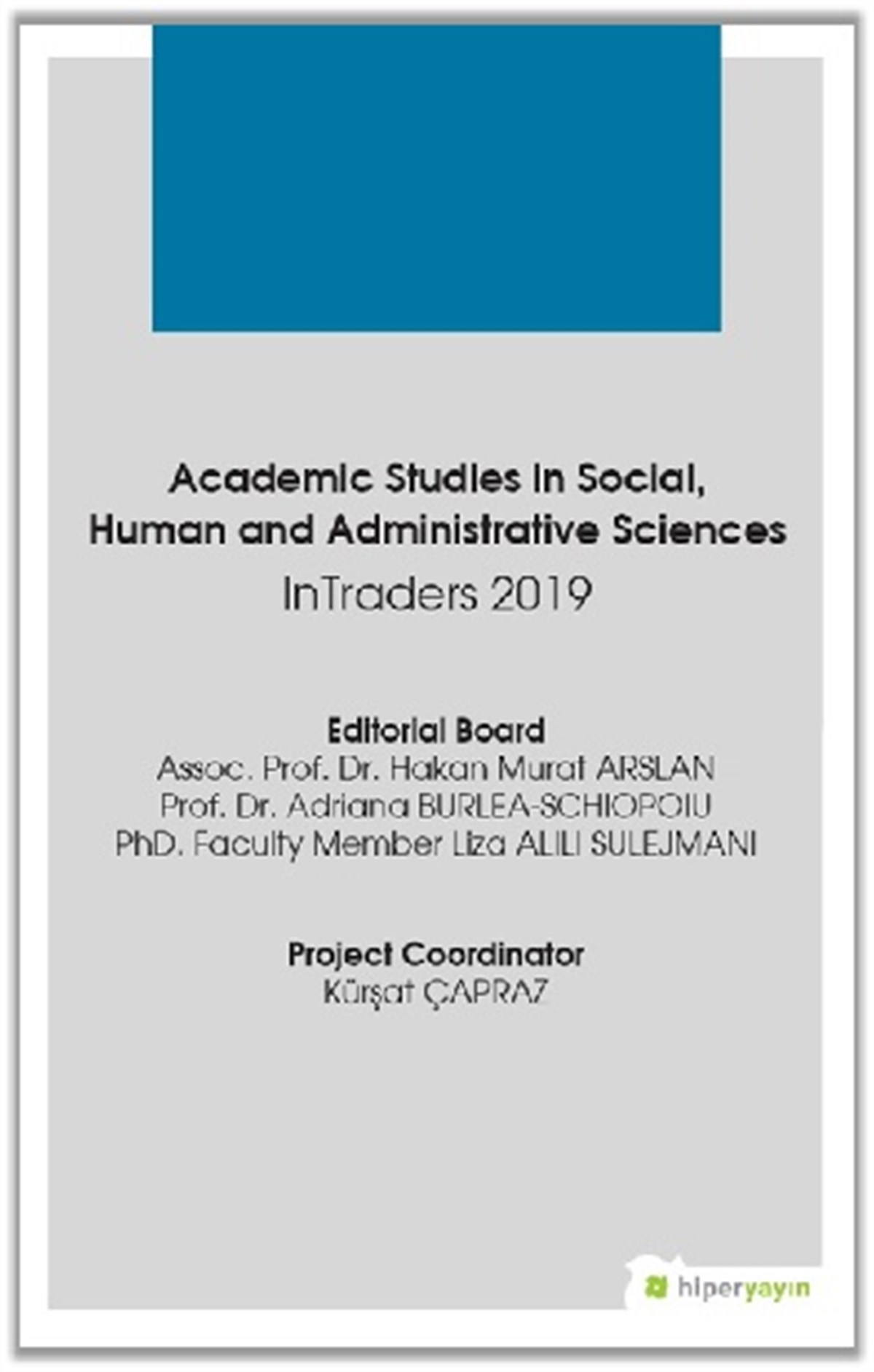 Academic Studies in Social, Human and Administrative Sciences Intraders 2019