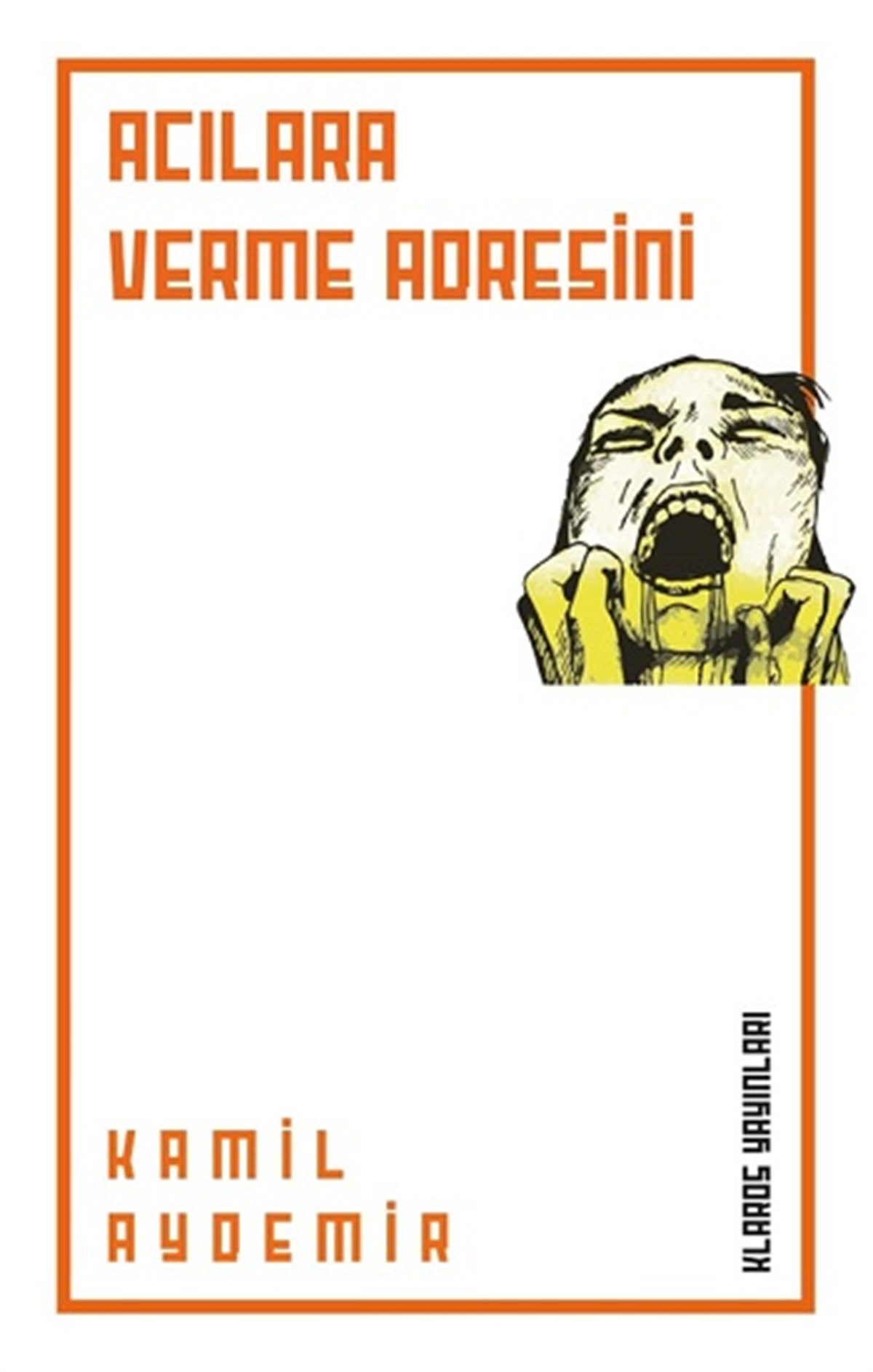 Acılara Verme Adresini