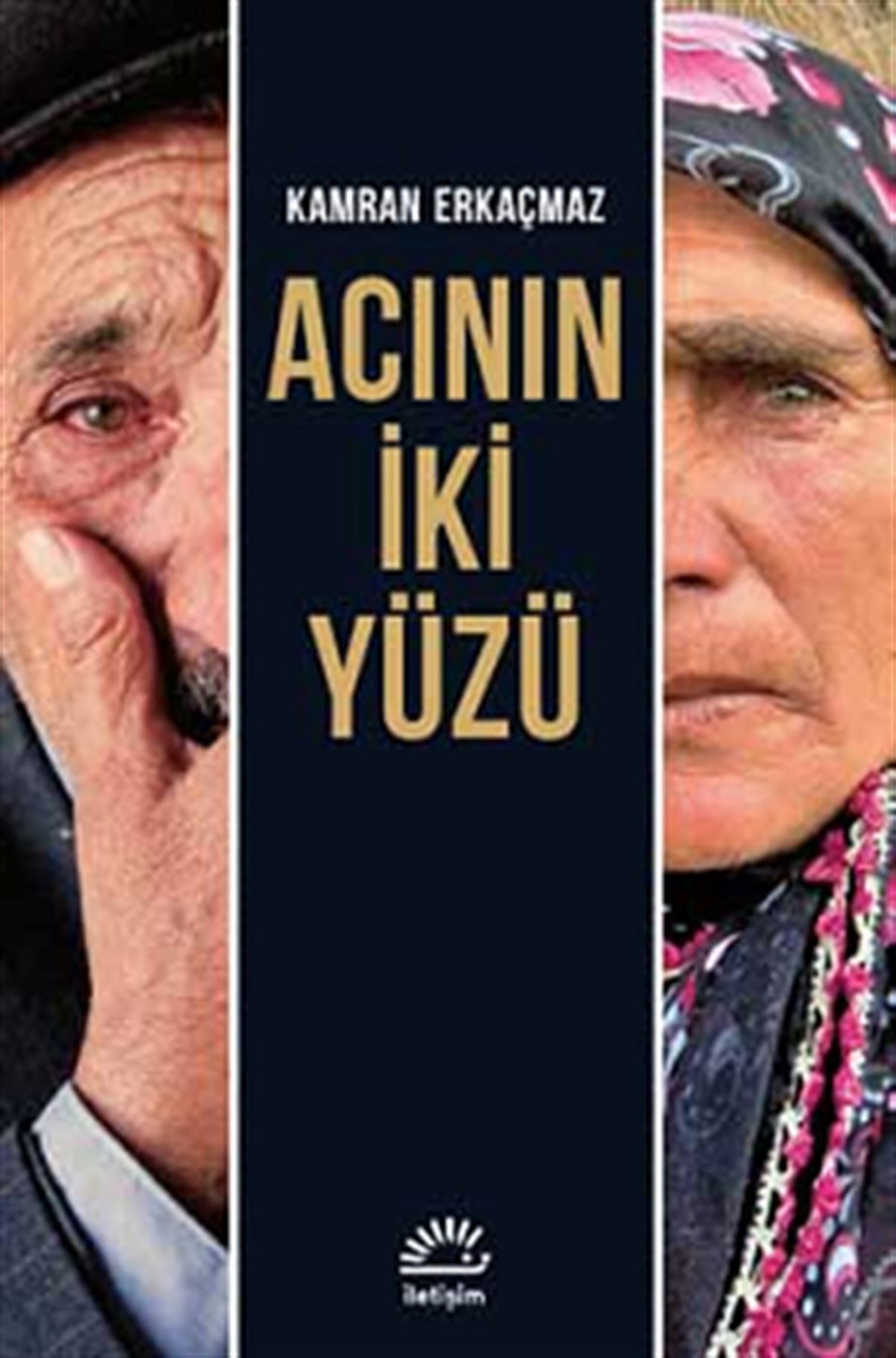 Acının İki Yüzü