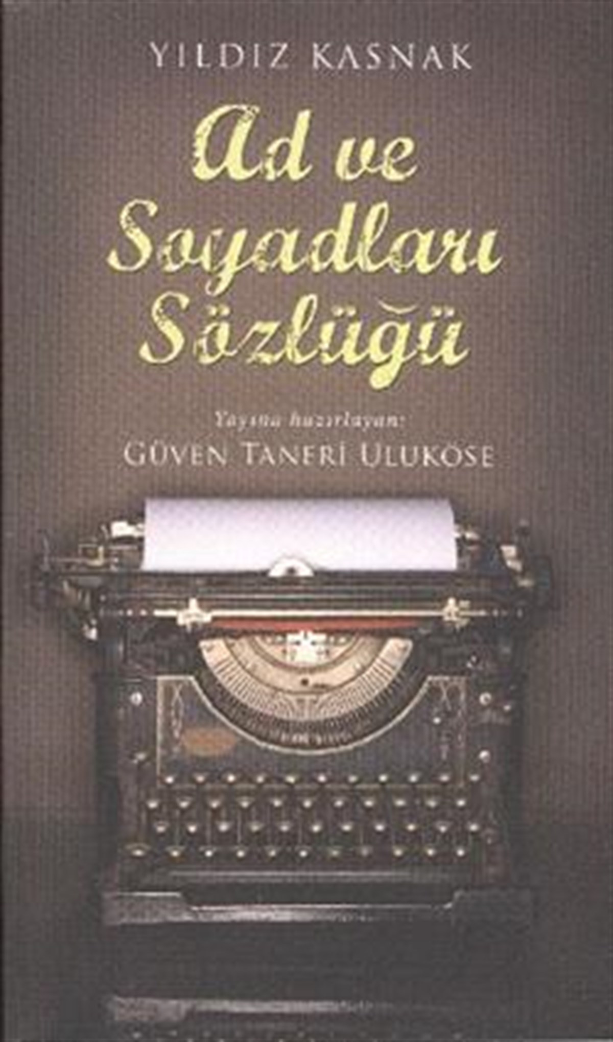 Ad ve Soyadları Sözlüğü