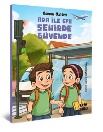 Ada ile Efe Şehirde Güvende