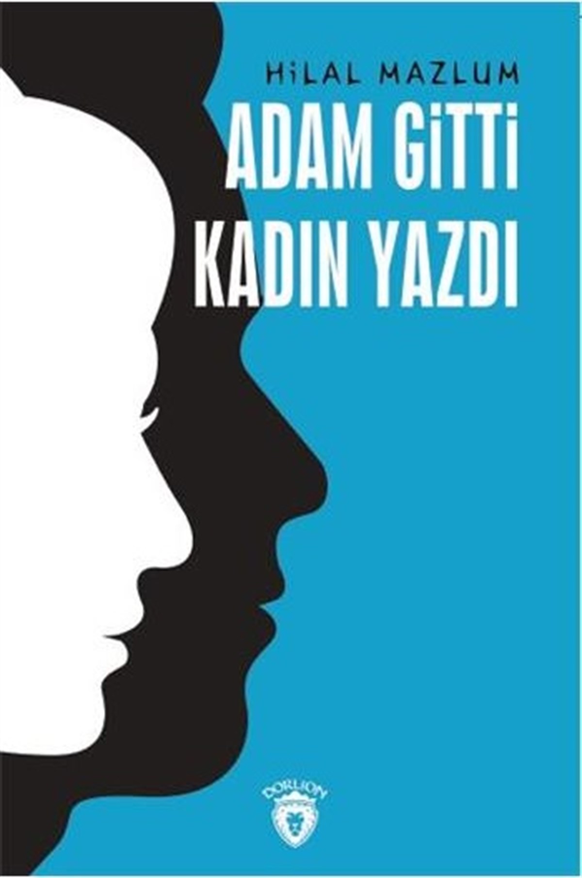 Adam Gitti Kadın Yazdı