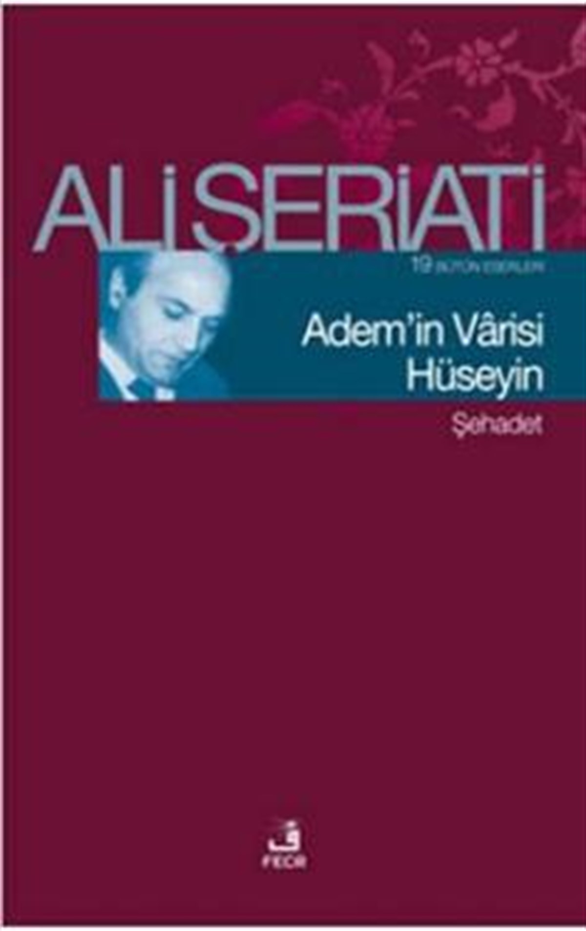 Adem’in Varisi Hüseyin