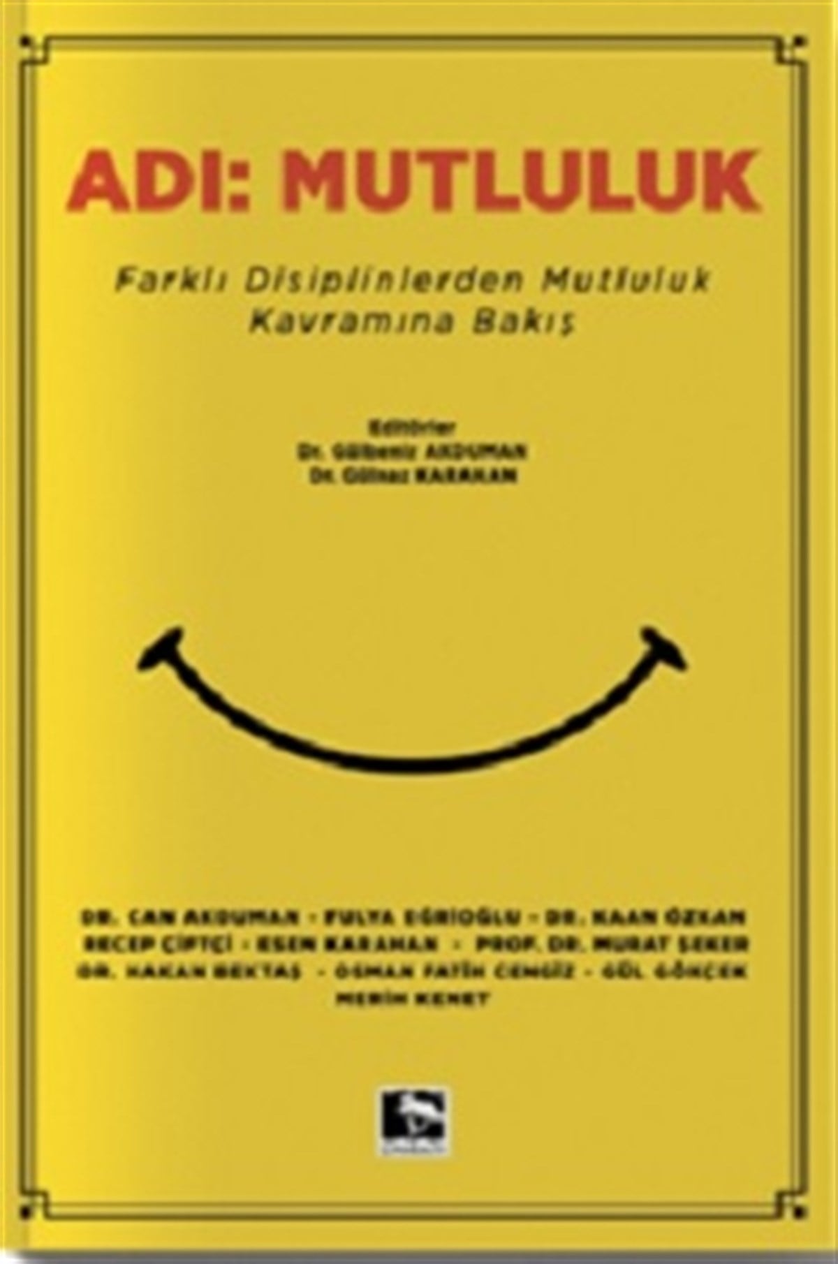 Adı; Mutluluk