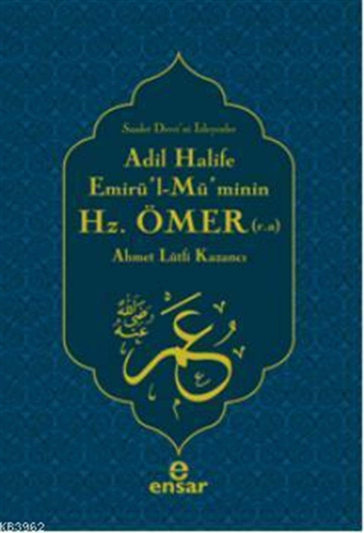 Adil Halife Emirül-Müminin Hz. Ömer (r.a.)