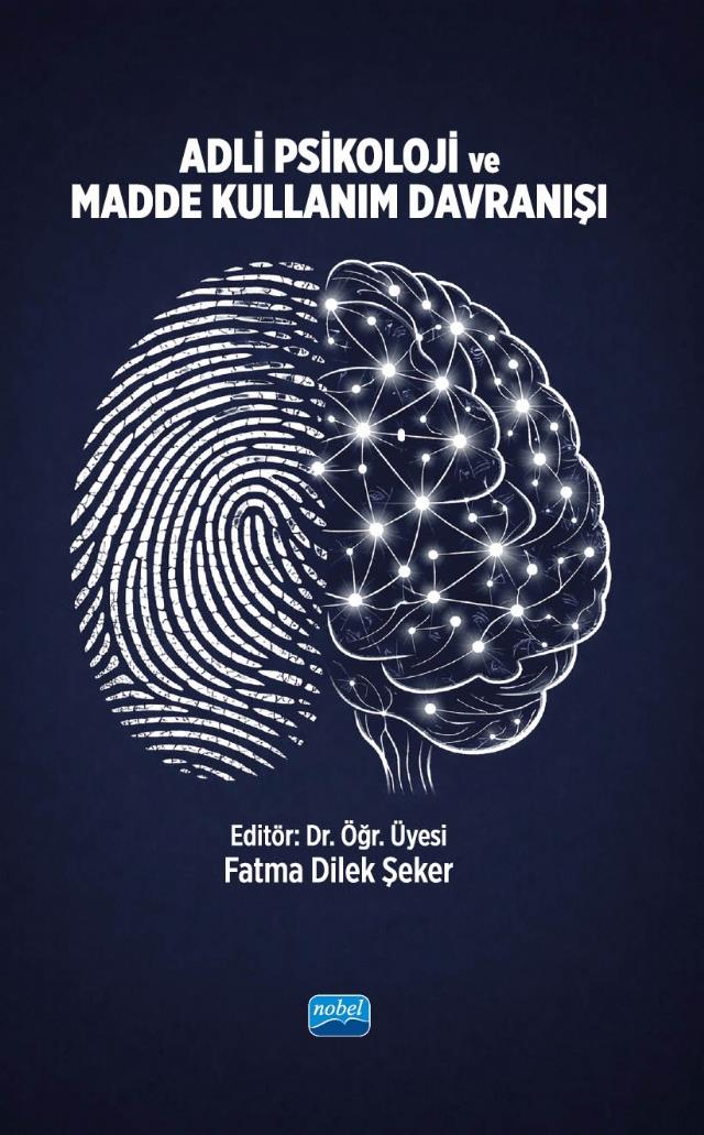 Adli Psikoloji ve Madde Kullanım Davranışı