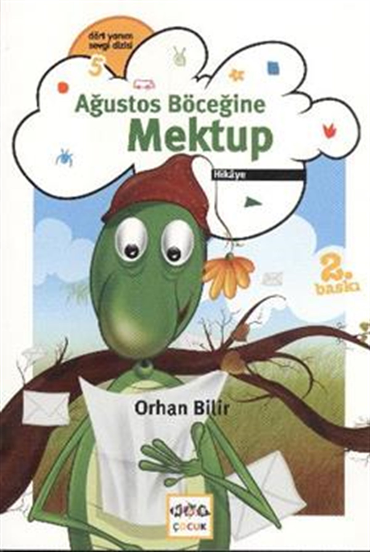 Ağustos Böceğine Mektup