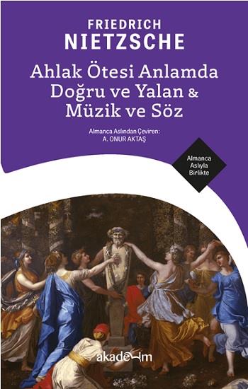 Ahlak Ötesi Anlamda Doğru ve Yalan & Müzik ve Söz