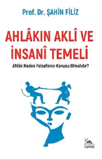 Ahlakın Akli ve İnsani Temeli