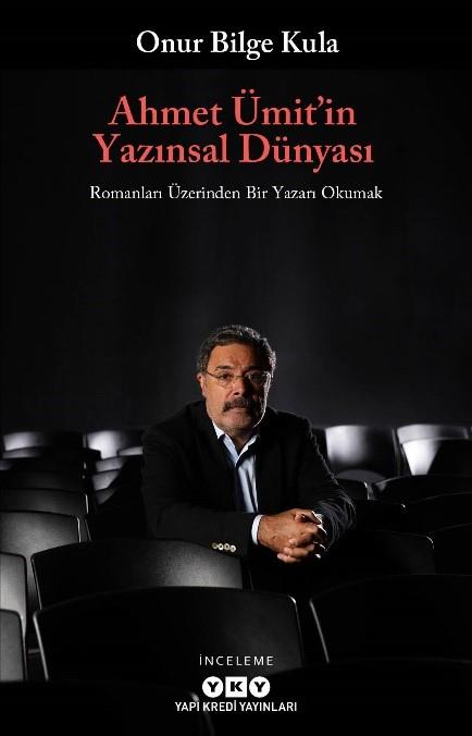 Ahmet Ümit’in Yazınsal Dünyası