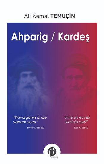 Ahparig / Kardeş