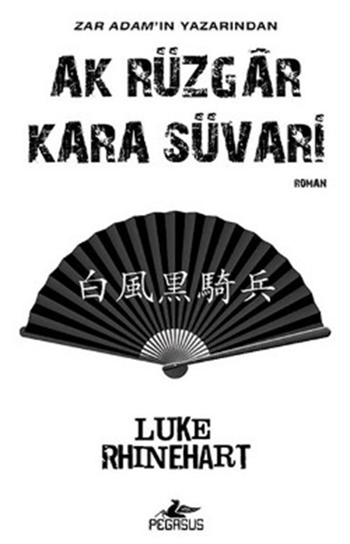 Ak Rüzgar Kara Süvari