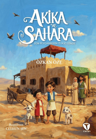 Akika ve Sahara: Son Peygamberin (s.a.v.) İzinde