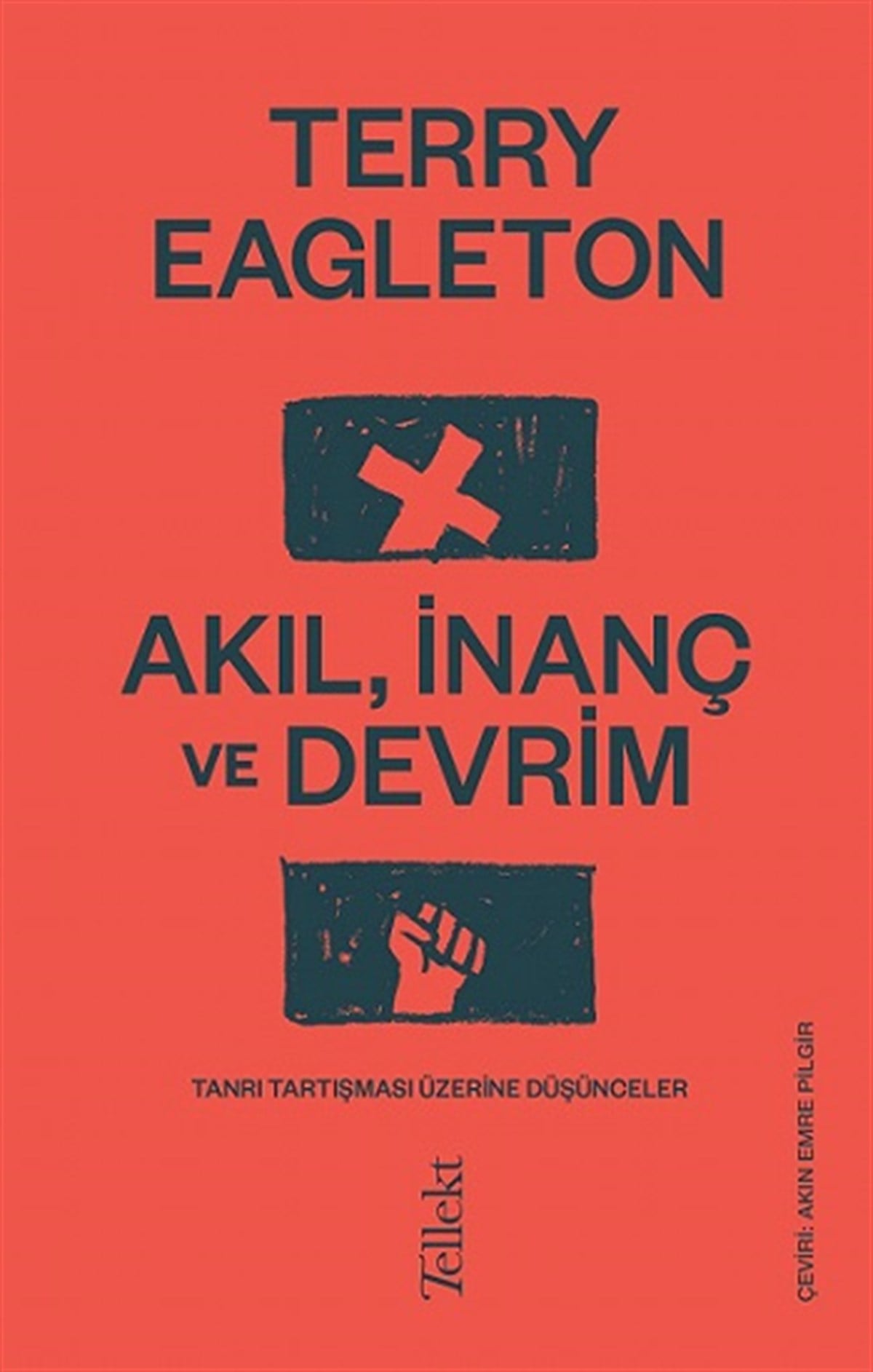 Akıl, İnanç ve Devrim