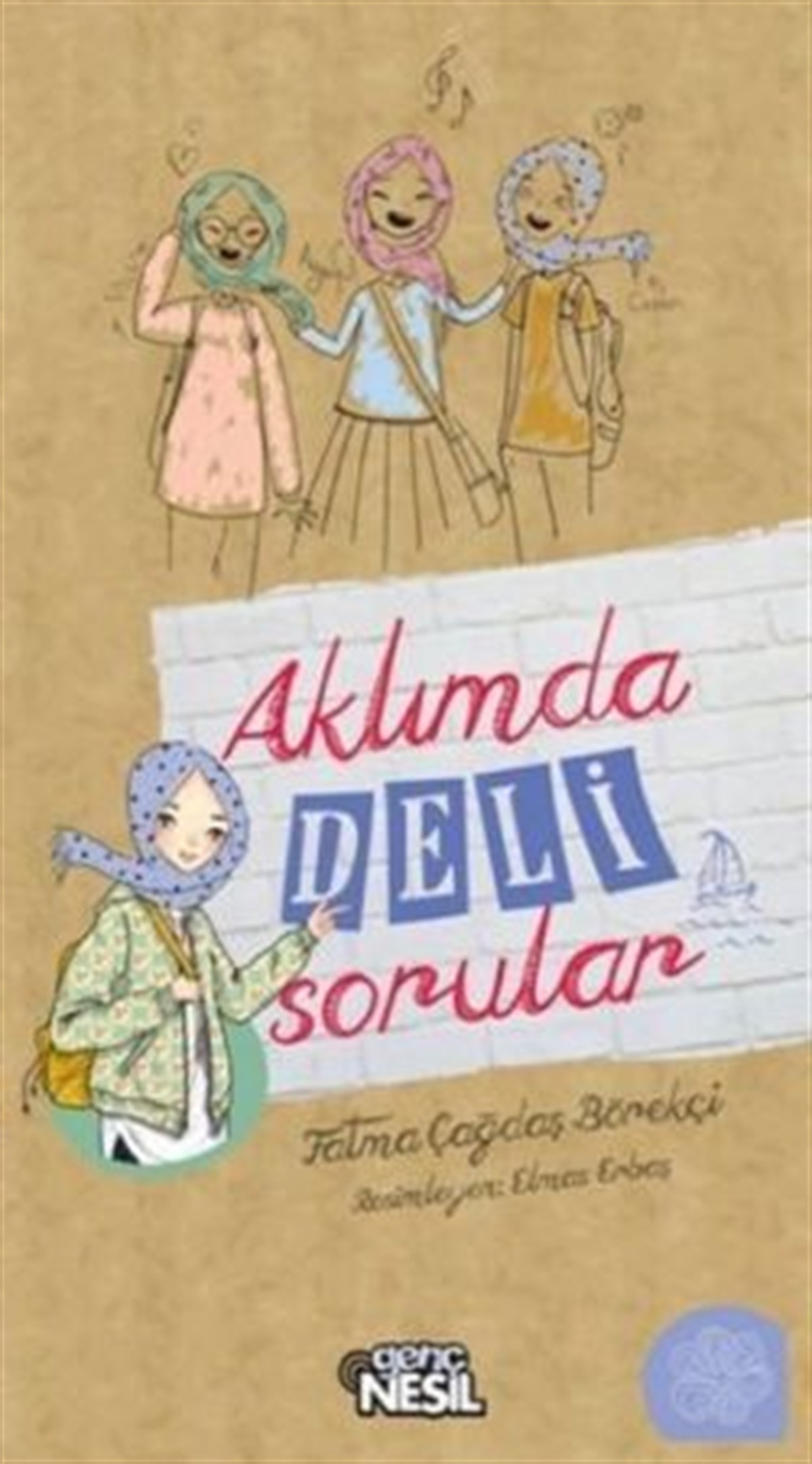 Aklımda Deli Sorular