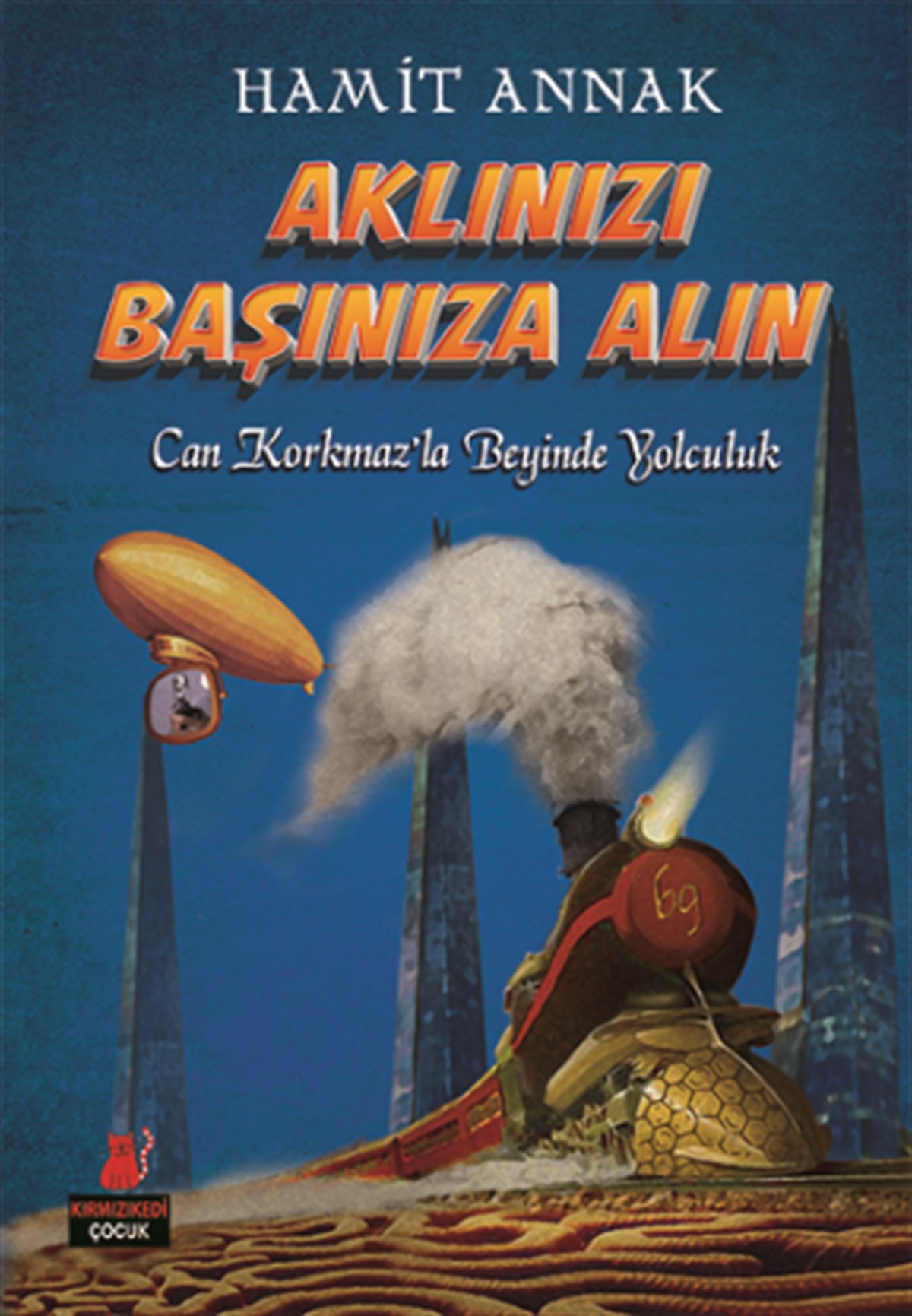 Aklınızı Başına Alın (Can Korkmaz'la Beyinde yolculuklar)