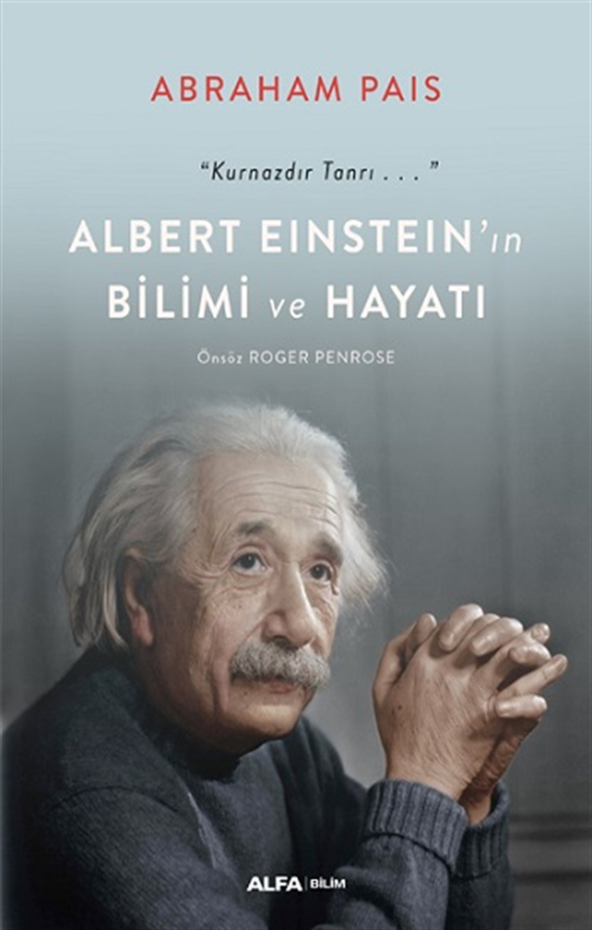 Albert Eınsteın’ın  Bilimi Ve Hayatı