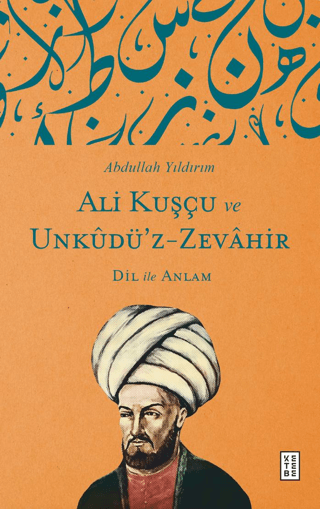 Ali Kuşçu ve Unkudü’z-Zevahir