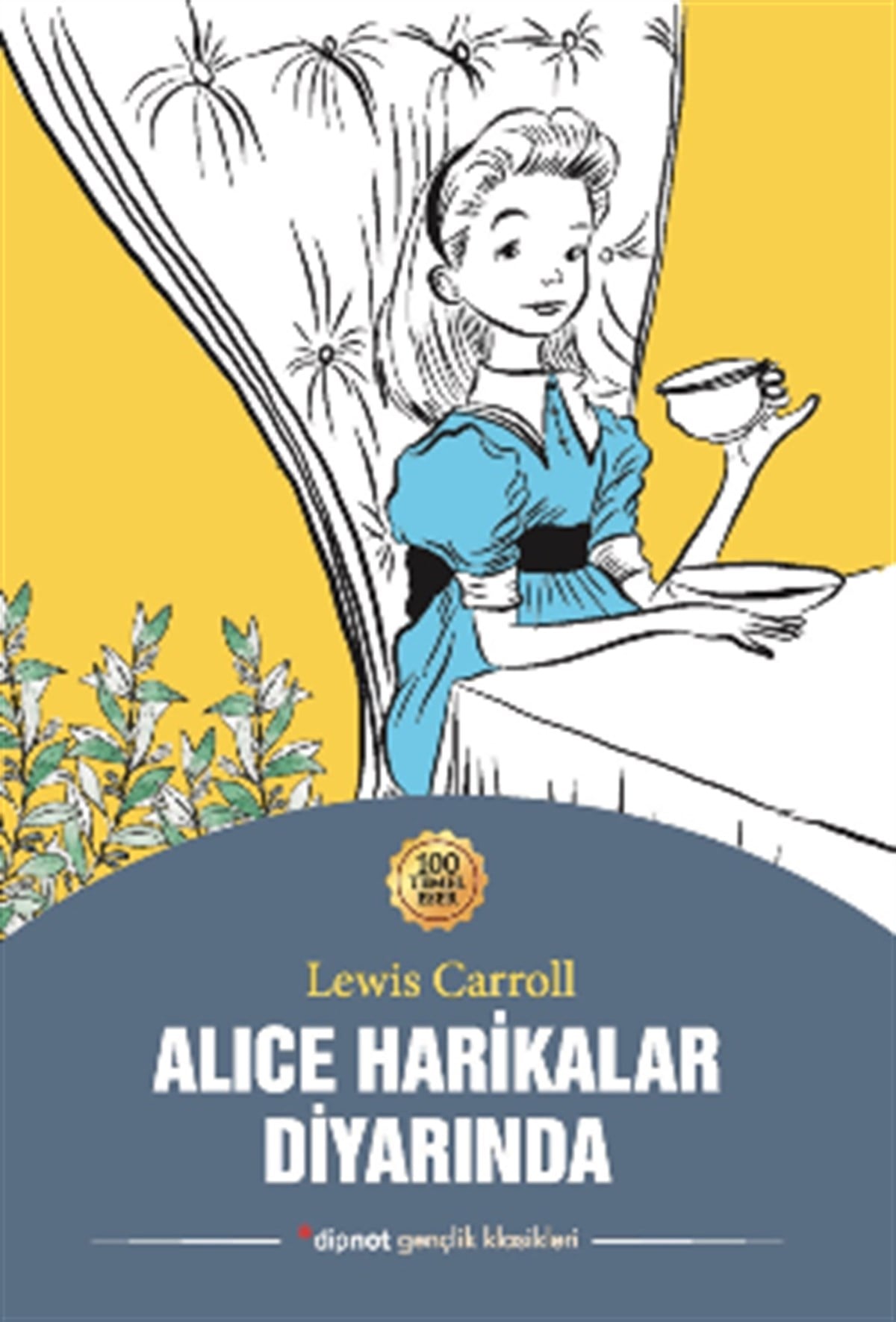 Alice Harikalar Diyarında (Dipnot Gençlik Klasikleri)